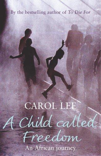 A Child Called Freedom