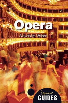 Opera A Beginners Guide