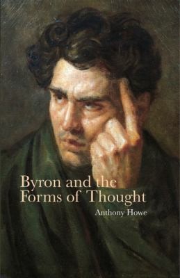 Byron And The Forms Of Thought