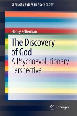 The Discovery Of God A Psychoevolutionary Perspective