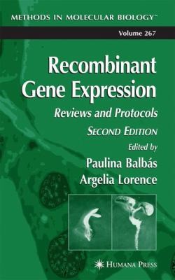 Recombinant Gene Expression Reviews And Protocols