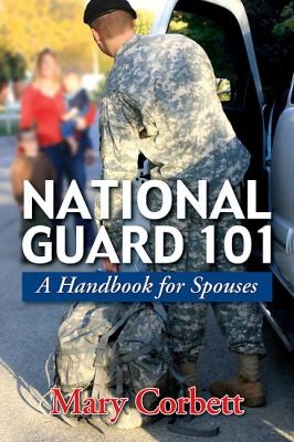 National Guard 101: A Handbook For Spouses