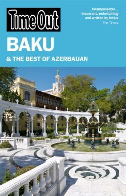 Time Out Baku: The Best of Azerbaijan