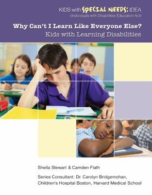 Why Cant I Learn Like Everyone Else Kids With Learning Disabilities