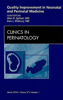 Quality Improvement In Neonatal And Perinatal Medicine