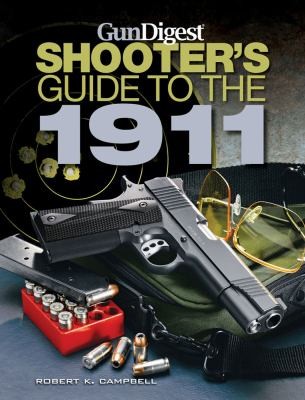 Shooter's Guide to the 1911