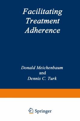 Facilitating Treatment Adherence: A Practitioner's Guidebook