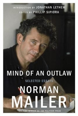 Mind Of An Outlaw Selected Essays