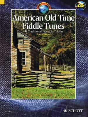 American Old Time Fiddle Tunes: 98 Traditional Pieces For Violin