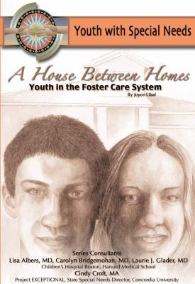 A House Between Homes: Youth In The Foster Care System