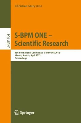 SBPM One Scientific Research: 4th International Conference SBPM One 2012, Vienna, Austria, April 4-5, 2012, Proceedings