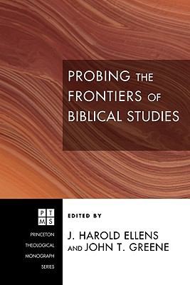 Probing The Frontiers Of Biblical Studies