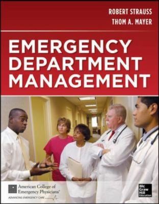 Strauss and Mayers Emergency Department Management