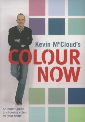 Kevins New Colours An Expert Guide To Choosing Colours For Your Home