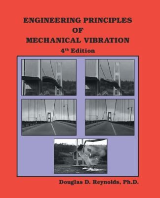 Engineering Prinicples Of Mechanical Vibration