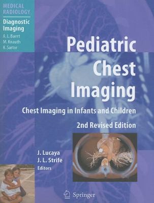 Pediatric Chest Imaging: Chest Imaging In Infants And Children