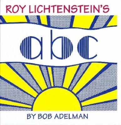 Roy Lichtensteins Abc