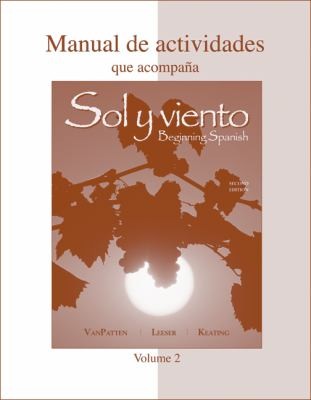 WorkbookLab Manual Manual de Actividades Volume B to AccoworkbookLab Manual Manual de Actividades Volume B to Accompany Sol y Viento Mpany Sol y