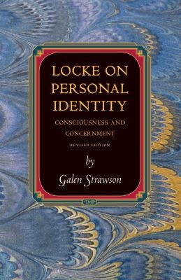 Locke On Personal Identity Consciousness And Concernment