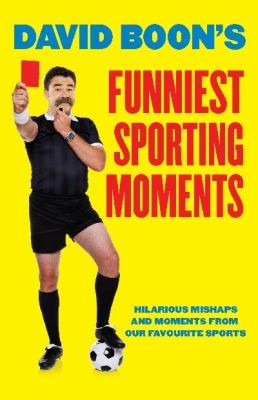 David Boons Funniest Sporting Moments Hilarious Mishaps And Moments From Our Favourite Sports