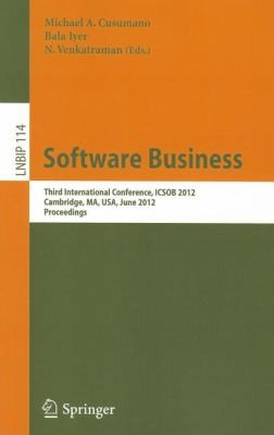 Software Business Third International Conference Icsob 2012 Cambridge Ma Usa June 1821 2012 Proceedings