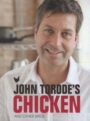 John Torode's Chicken and Other Birds