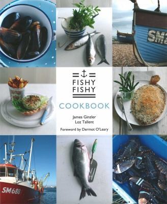 Fishy Fishy Cookbook: Seafood Brasserie