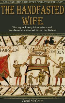 Handfasted Wife The Story Of Edith Swanneck Beloved Of Harold Godwin