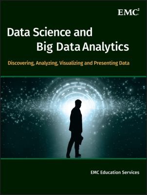 Data Science and Big Data Analytics: A Practitioner's Guide Using Free and Open Source