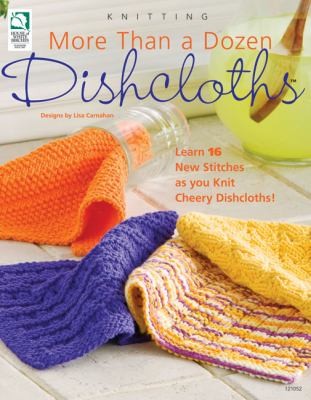 More Than A Dozen Dishcloths Designs