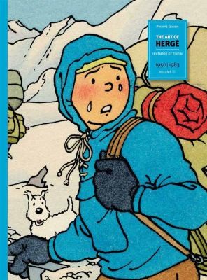 The Art of Hergé: Inventor of Tintin, 1950-1983