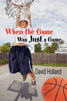 When The Game Was Just A Game
