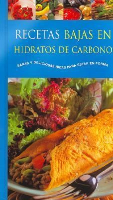 Recetas Bajas En Hidratos De Carbono Sanas Y Deliciosas Ideas Para Estar En Forma