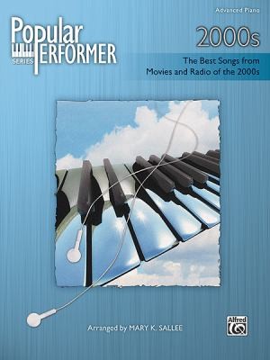 2000s The Best Songs From Movies And Radio Of The 2000s Advanced Piano