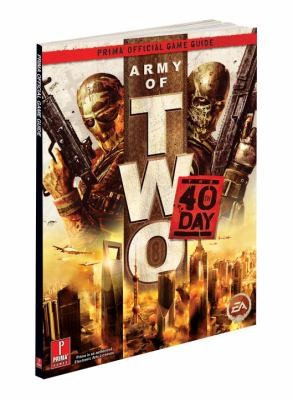 Army of Two The 40th Day Prima Official Game Guide