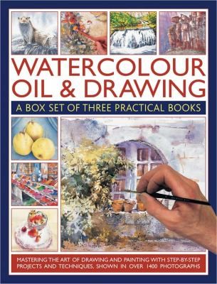 Watercolour Oil Drawing: A Box Set Of Three Practical Books Mastering The Art Of Drawing And Painting With Step-by-Step Projects And Techniques Shown In Over 2450 Photographs