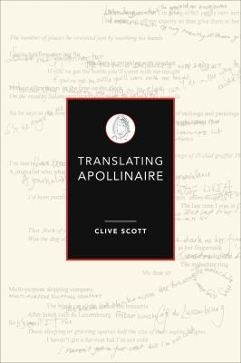 Translating Apollinaire: Reading as Creative Translation