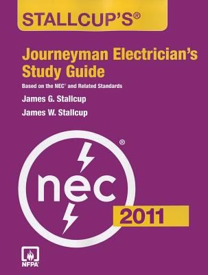 Stallcup's Journeyman Electricians Study Guide Based On The Nec And Related Standards