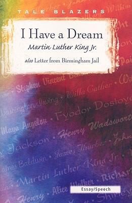 Letter From Birmingham Jail I Have A Dream Speech