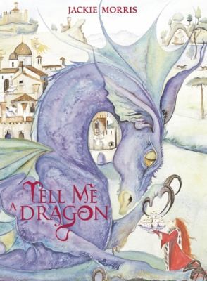 Tell Me A Dragon