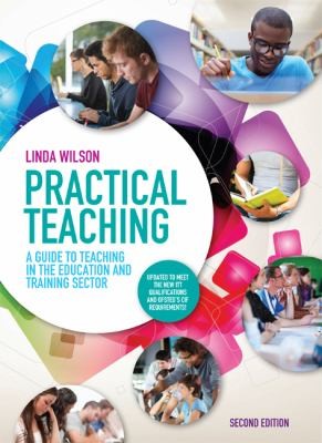 Practical Teaching: A Guide to Teaching in the Lifelong Learning Sector