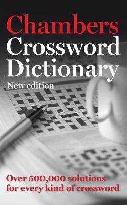 Chambers Crossword Dictionary The Bestsellerover 500000 Solutions
