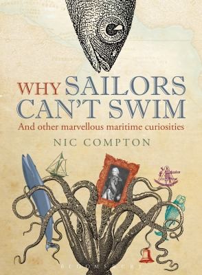 Why Sailors Can't Swim And Other Marvellous Maritime Curiosities
