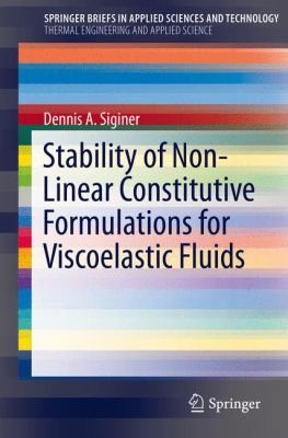 Stability of Nonlinear Constitutive Formulations for Viscoelastic Fluids