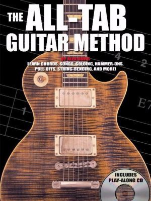 The Alltab Guitar Method Learn To Play Guitar Without Learning Standard Notation