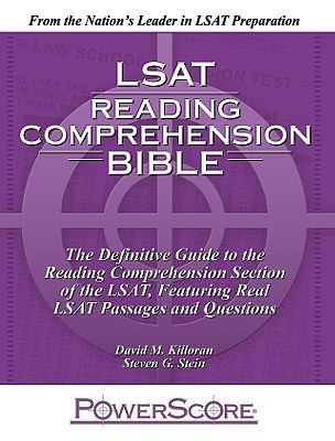 LSAT Reading Comprehension Bible: A Comprehensive Approach For Attacking The Reading Comprehension Section Of The LSAT