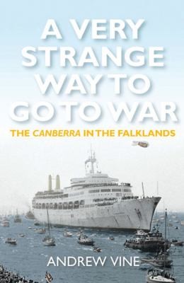 A Very Strange Way To Go To War The Canberra In The Falklands