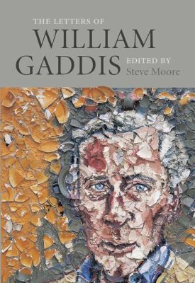 The Letters Of William Gaddis