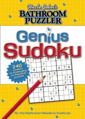 Uncle John's Bathroom Puzzler: Genius Sudoku