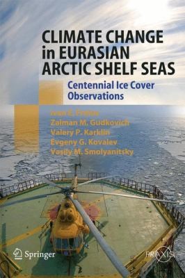 Climate Change In Eurasian Arctic Shelf Seas: Centennial Ice Cover Observations